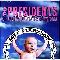 II: Presidents of the U.S.a.,the, Presidents of the United State